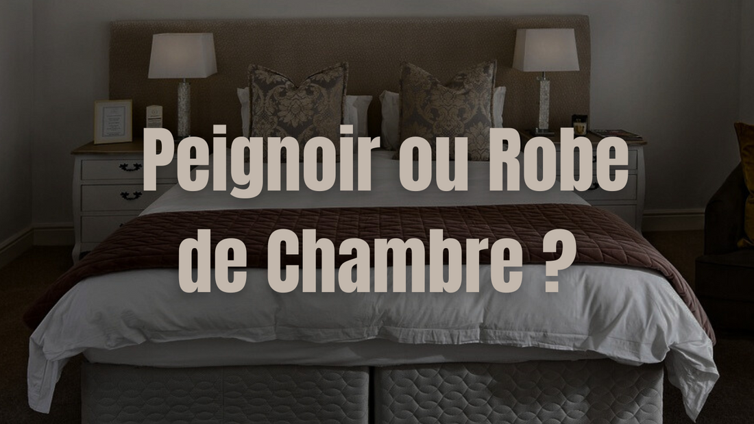 Peignoir ou Robe de Chambre
